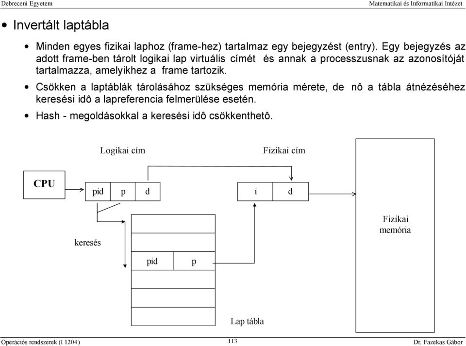 amelyikhez a frame tartozik.