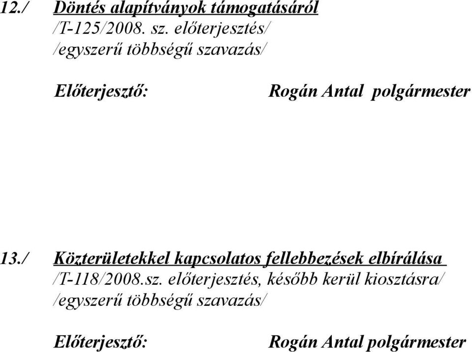 / Közterületekkel kapcsolatos fellebbezések