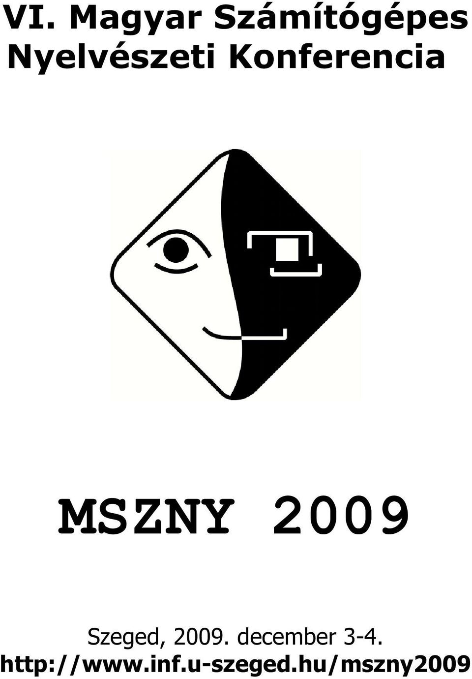 2009 Szeged, 2009.