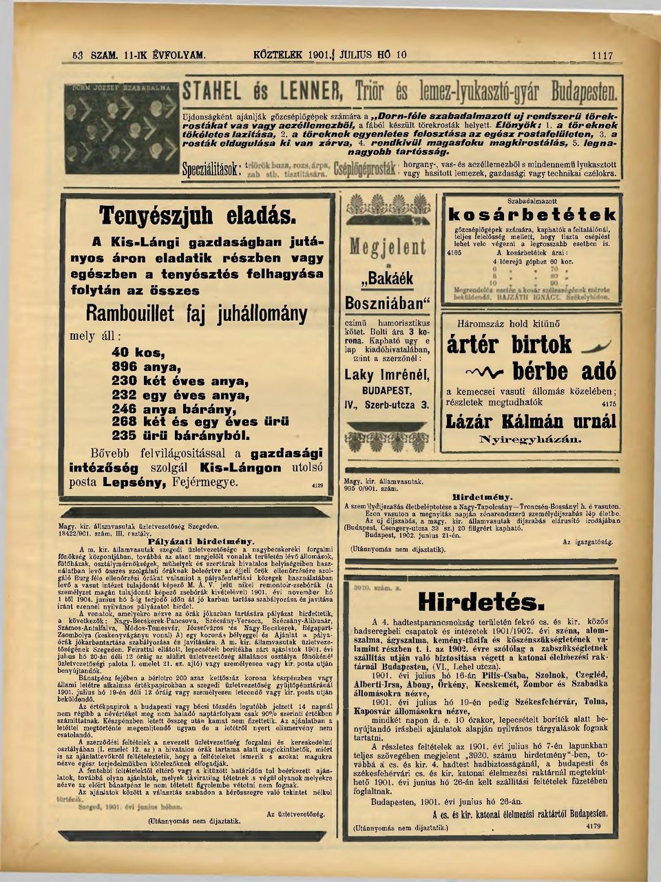 a töreknek tökéletes lazítása, 2. a töreknek egyenletes felosztása az egész rosta felületen, 3. a rosták eldugulása ki van zárva, 4. rendkívül magasfoku magkirostálás, 5. legnanagyobb tartósság.