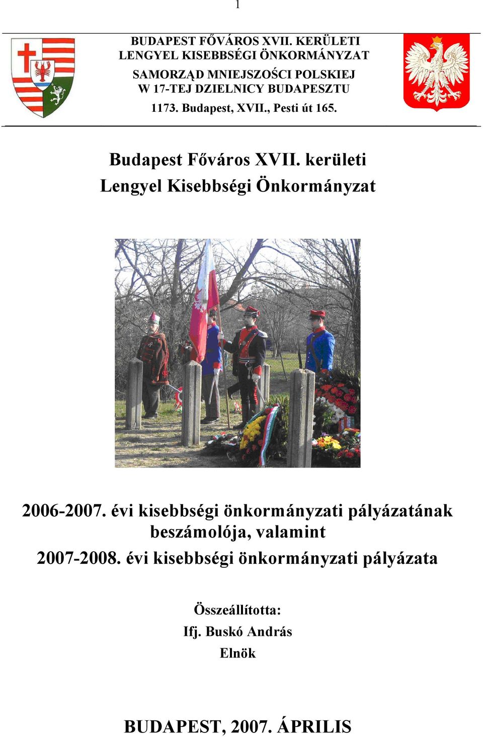 1173. Budapest, XVII., Pesti út 165. Budapest Főváros XVII.