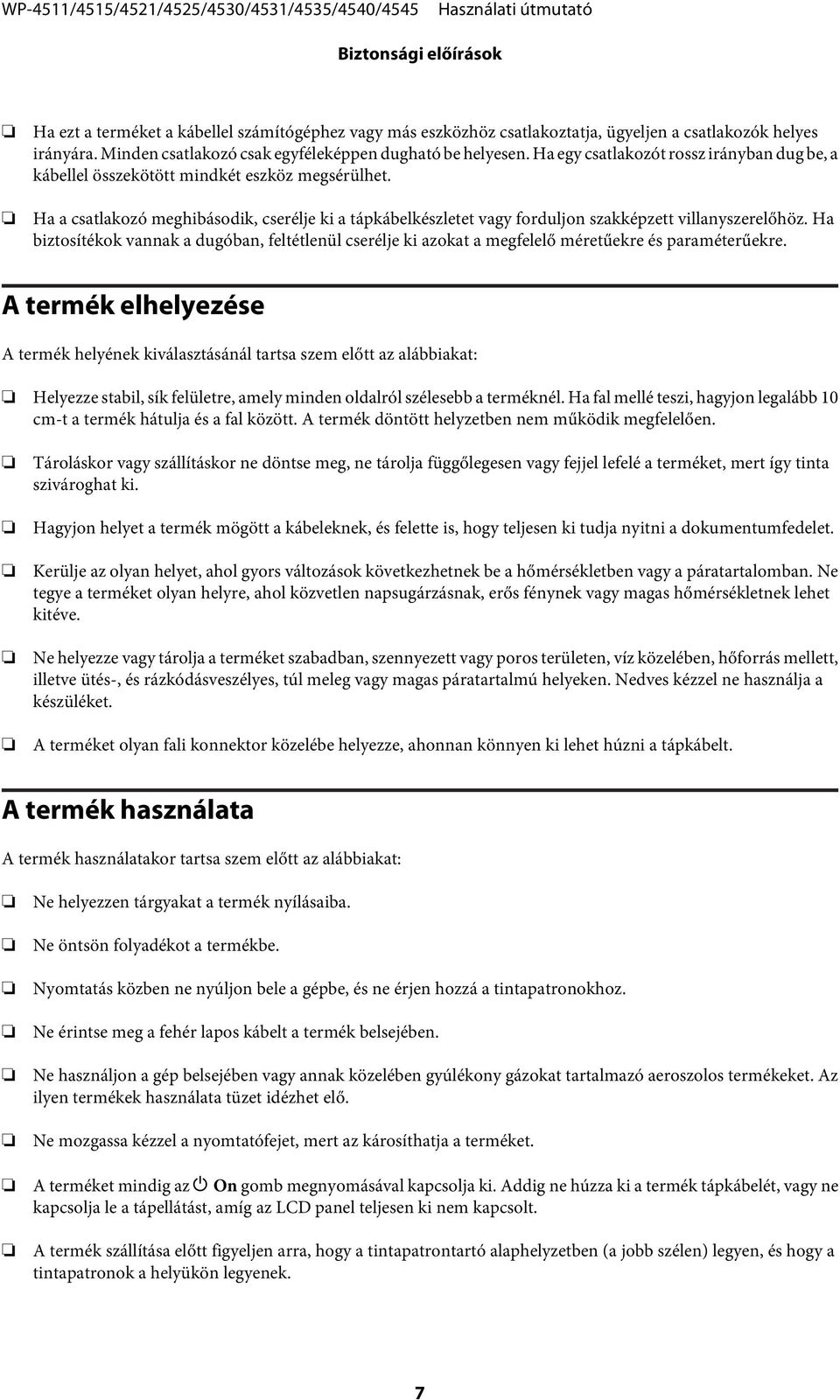 Ha biztosítékok vannak a dugóban, feltétlenül cserélje ki azokat a megfelelő méretűekre és paraméterűekre.