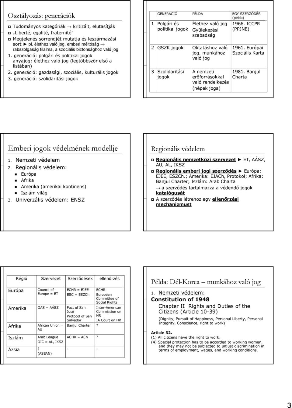 generáció: gazdasági, szociális, kulturális jogok 3.
