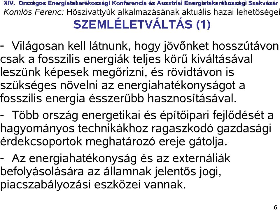 hasznosításával.