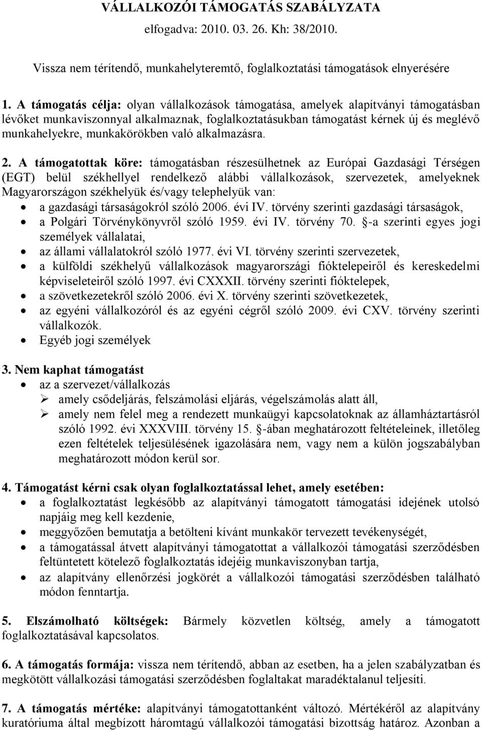 munkakörökben való alkalmazásra. 2.