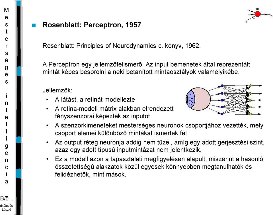 Jmzõk: A áá, á modz A -mod máx kb dz fyzzo kpzk z puo A zzokmk m uook opojához vzk, my opo m