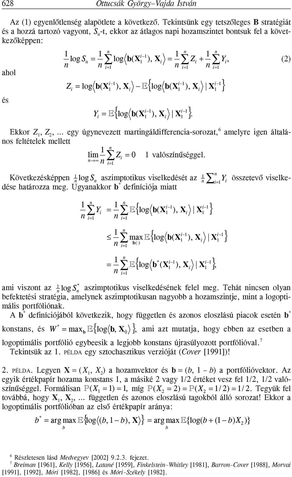 log b(x i ), X { i E log b( X i ), Xi X i Y i = E{log b ( X ), X X i i }.