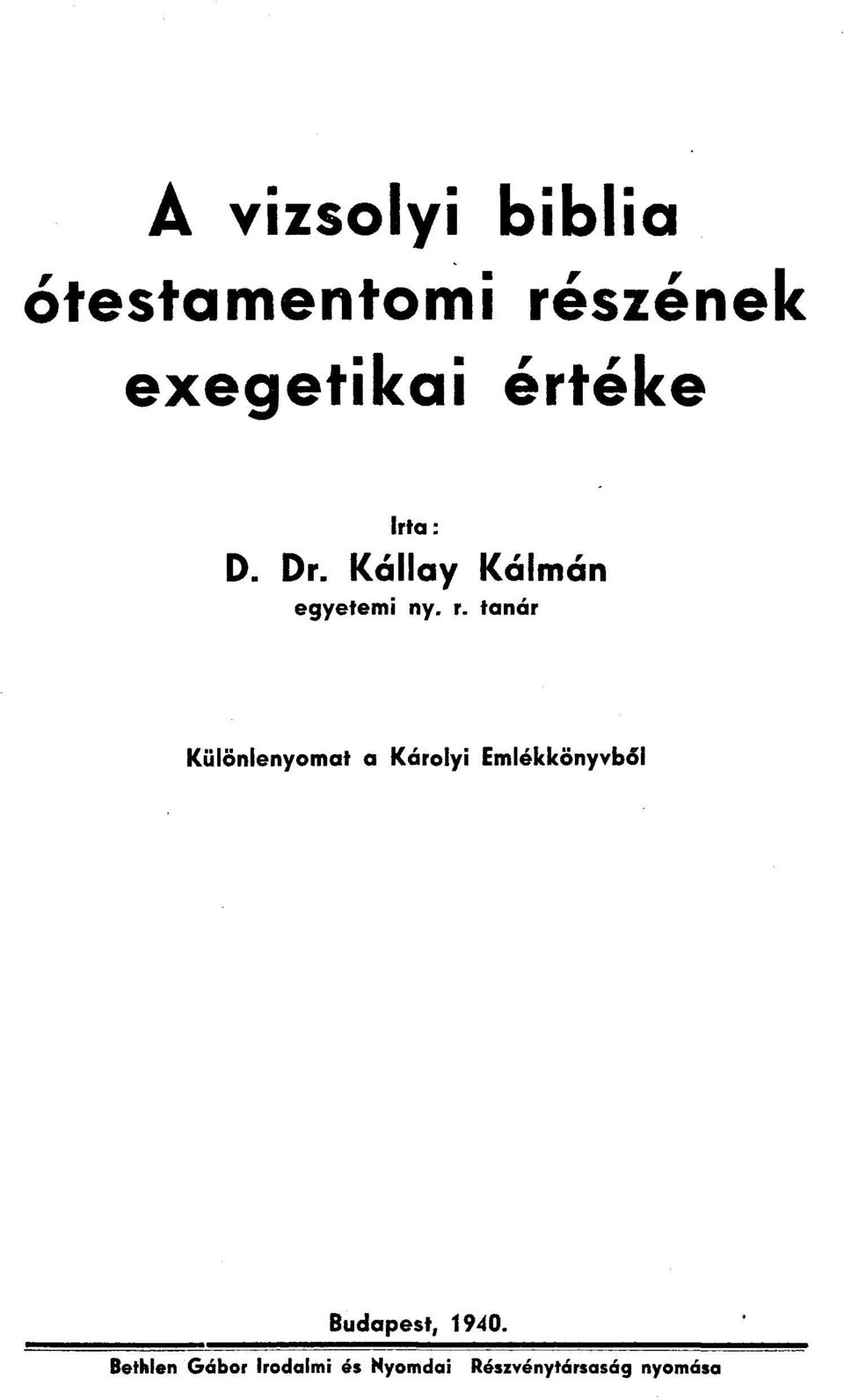 tanár Különlenyomat a Károlyi Emlékkönyvből Budapest,