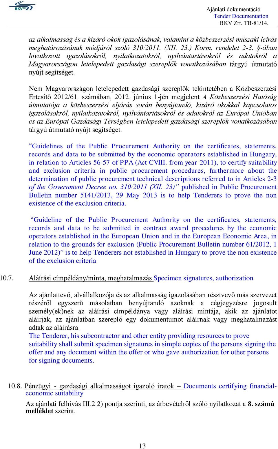 Nem Magyarországon letelepedett gazdasági szereplők tekintetében a Közbeszerzési Értesítő 2012/61. számában, 2012.