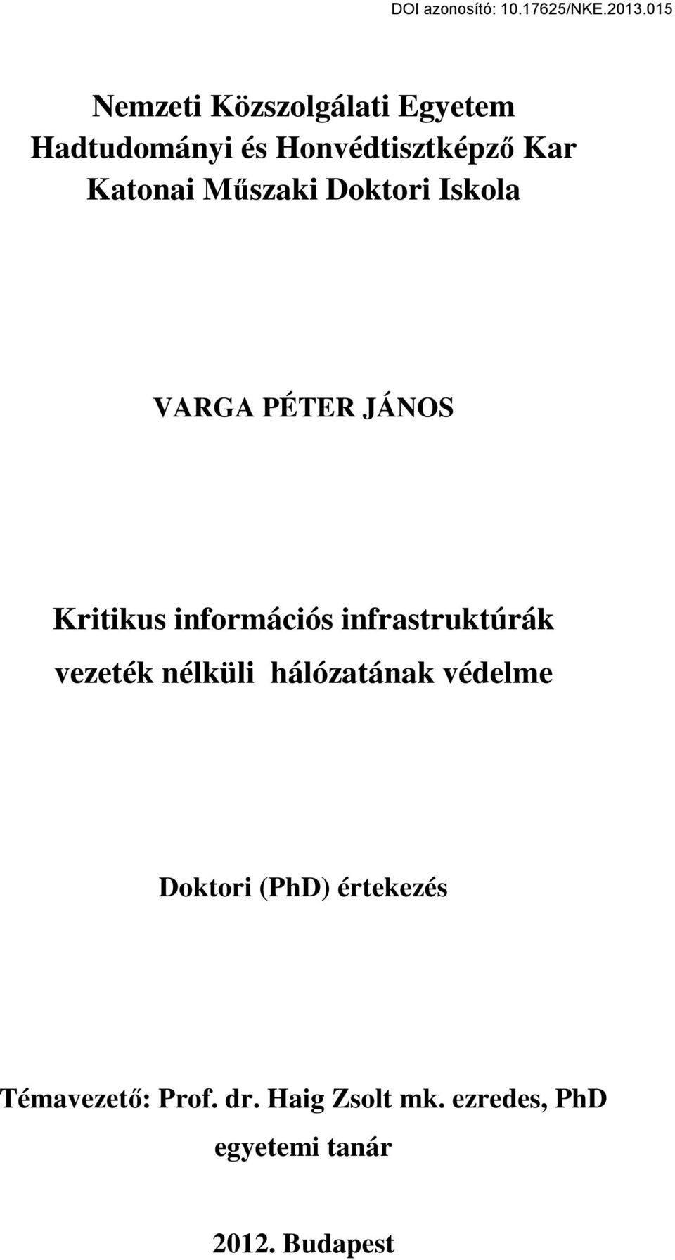 infrastruktúrák vezeték nélküli hálózatának védelme Doktori (PhD)