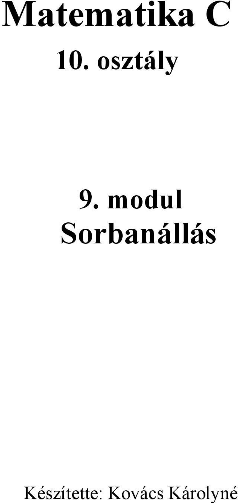 modul Sorbanállás