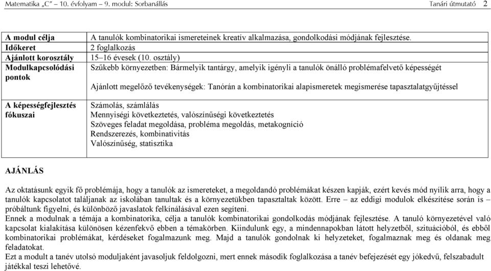 gondolkodási módjának fejlesztése. 2 foglalkozás 15 16 évesek (10.