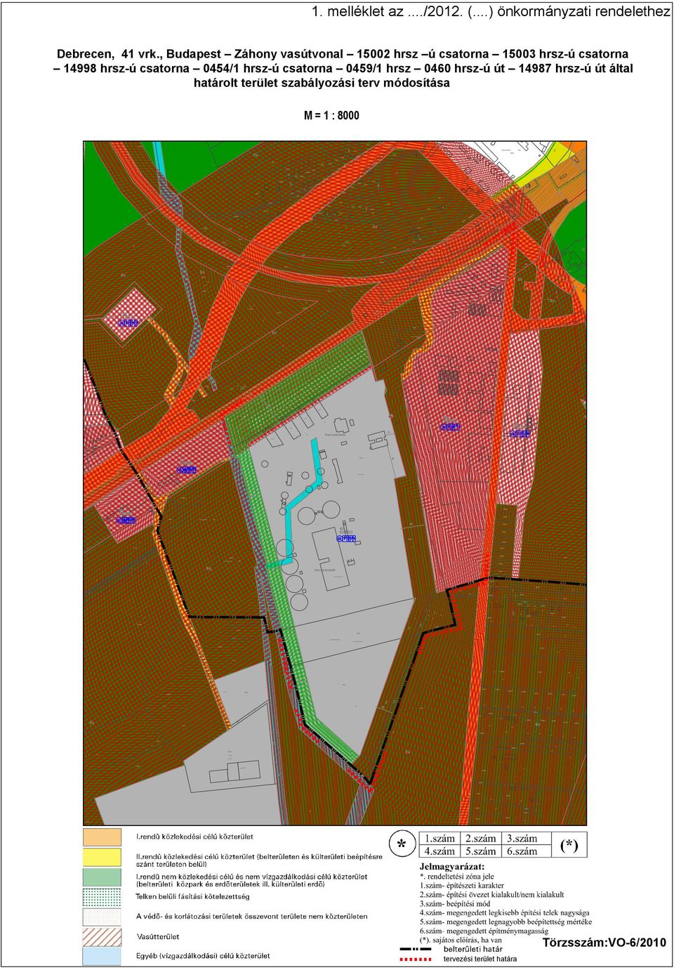 csatorna 0454/1 hrsz-ú csatorna 0459/1 hrsz 0460 hrsz-ú út 14987 hrsz-ú út által