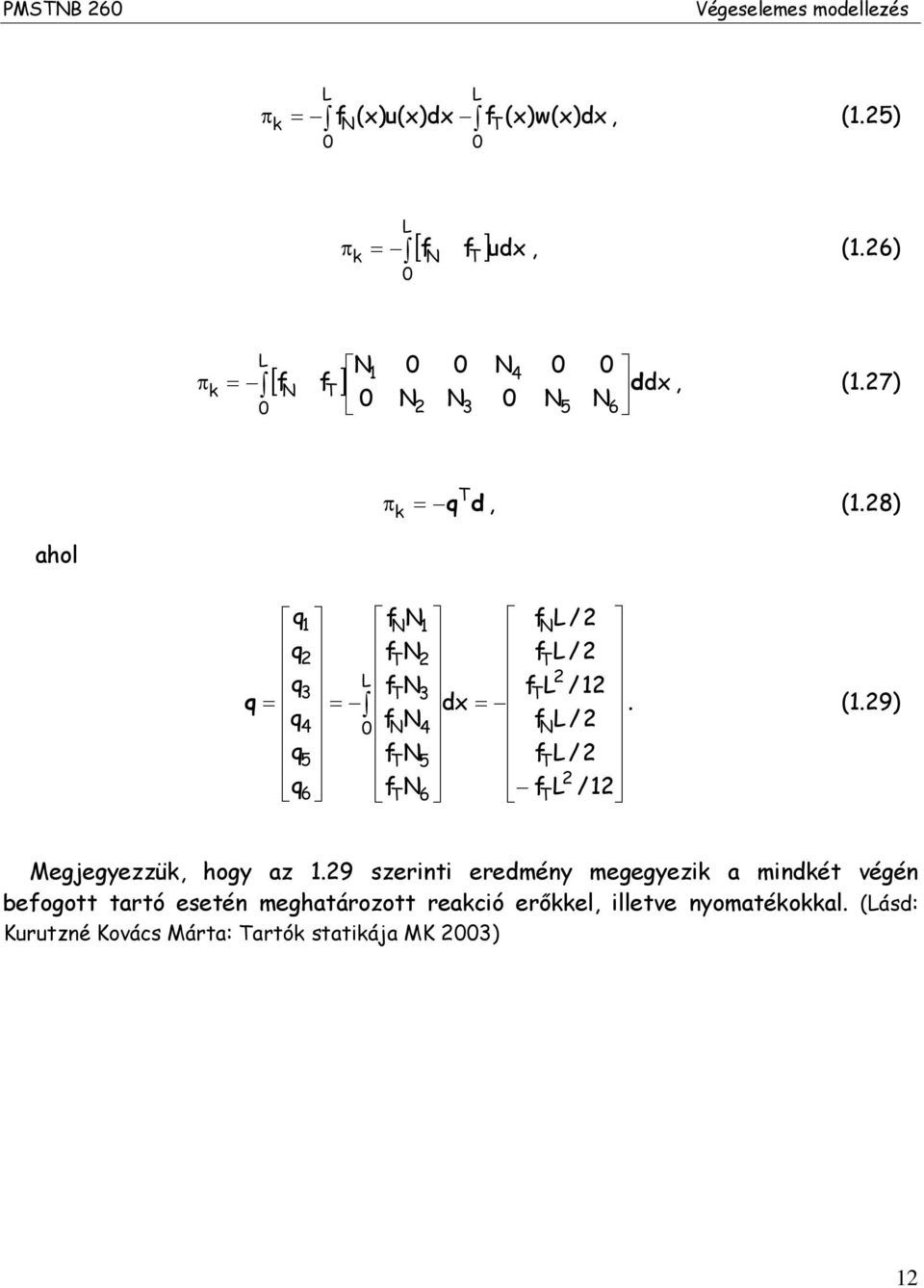 8) ahl / L f L / f L / f / L f L / f L / f d N f N f N f N f N f N f q q q q q q N N L 6 5 N N 6 5 q. (.