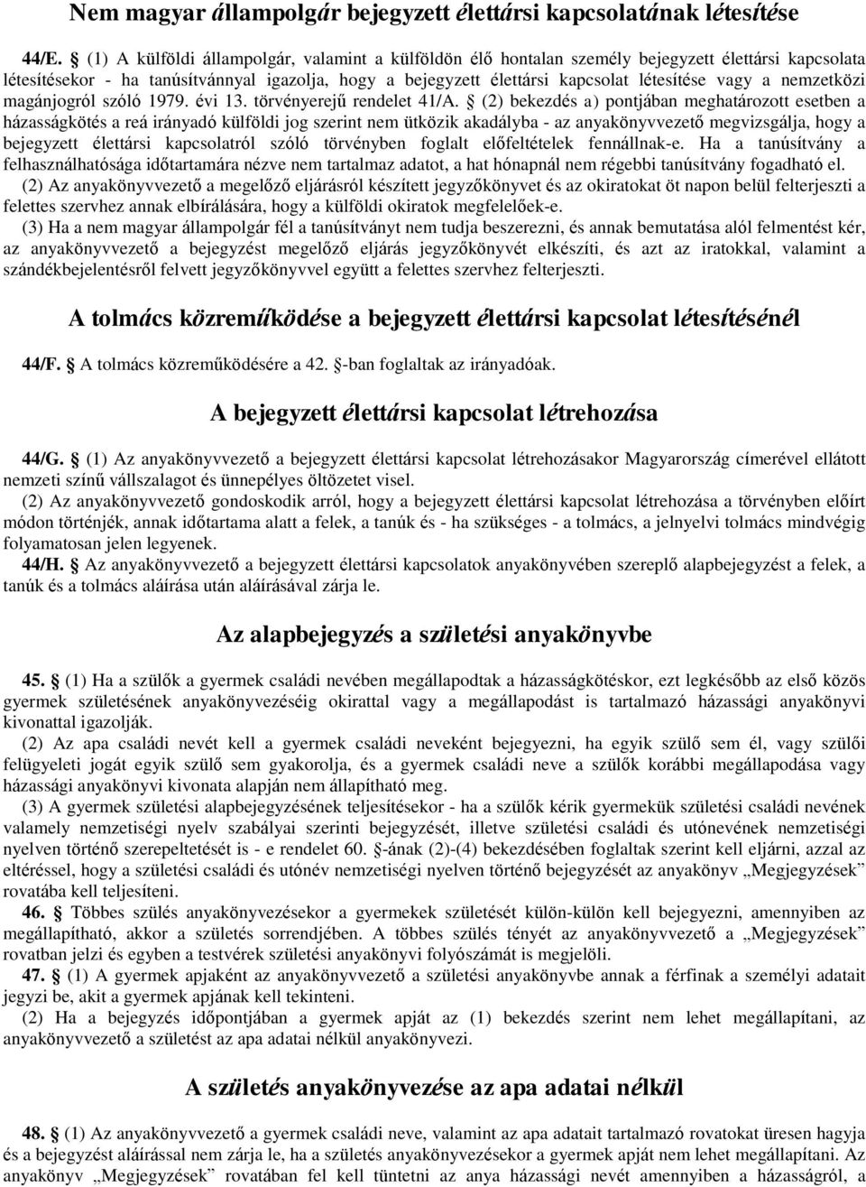 a nemzetközi magánjogról szóló 1979. évi 13. törvényerejű rendelet 41/A.