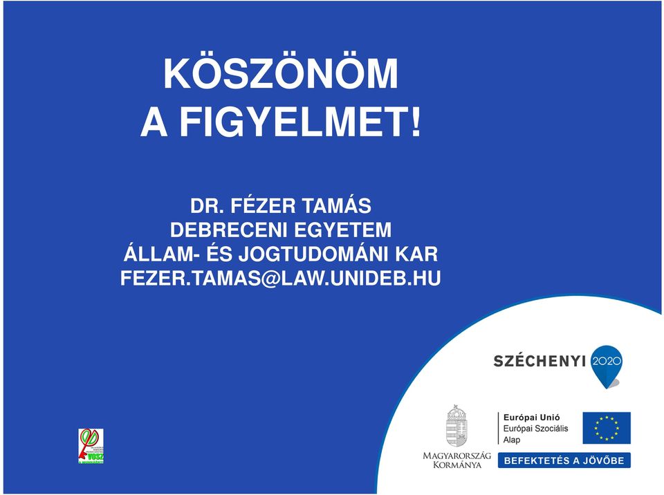 EGYETEM ÁLLAM- ÉS