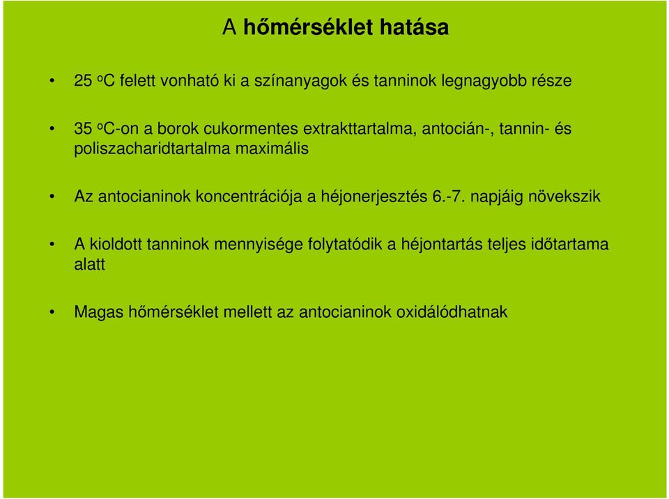 antocianinok koncentrációja a héjonerjesztés 6.-7.