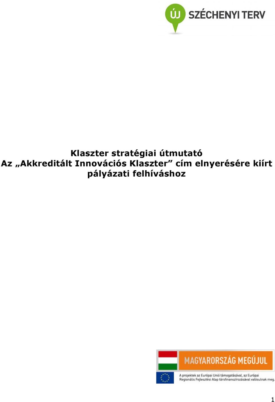 Innovációs Klaszter cím