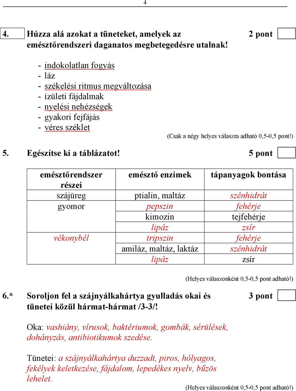 Egészítse ki a táblázatot!