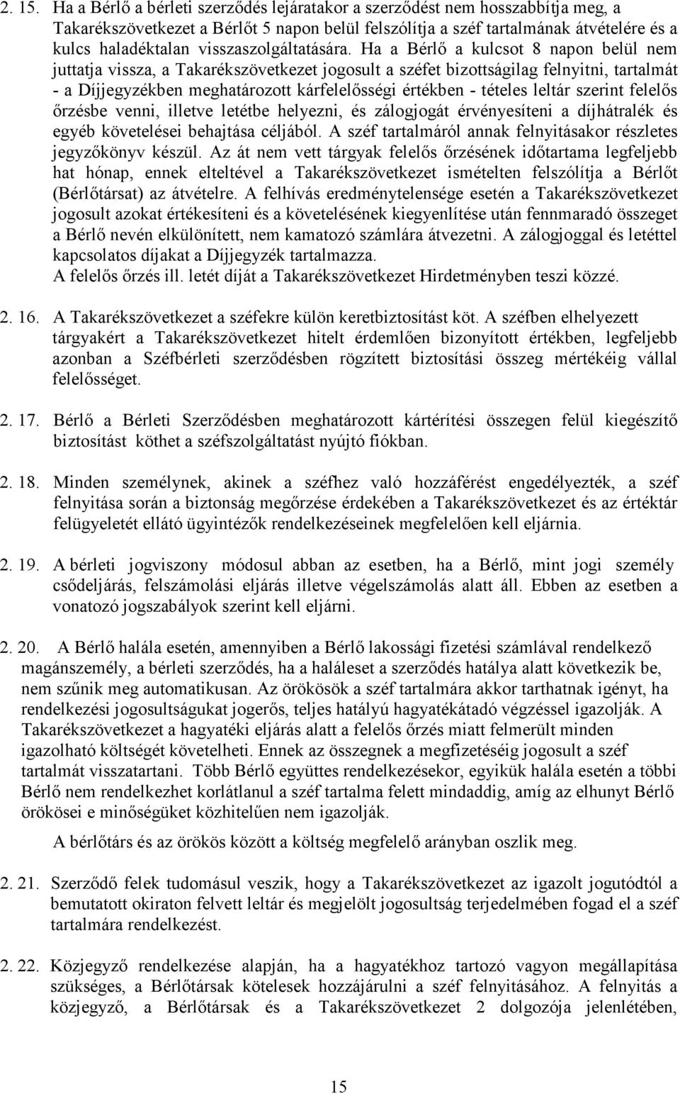 visszaszolgáltatására.