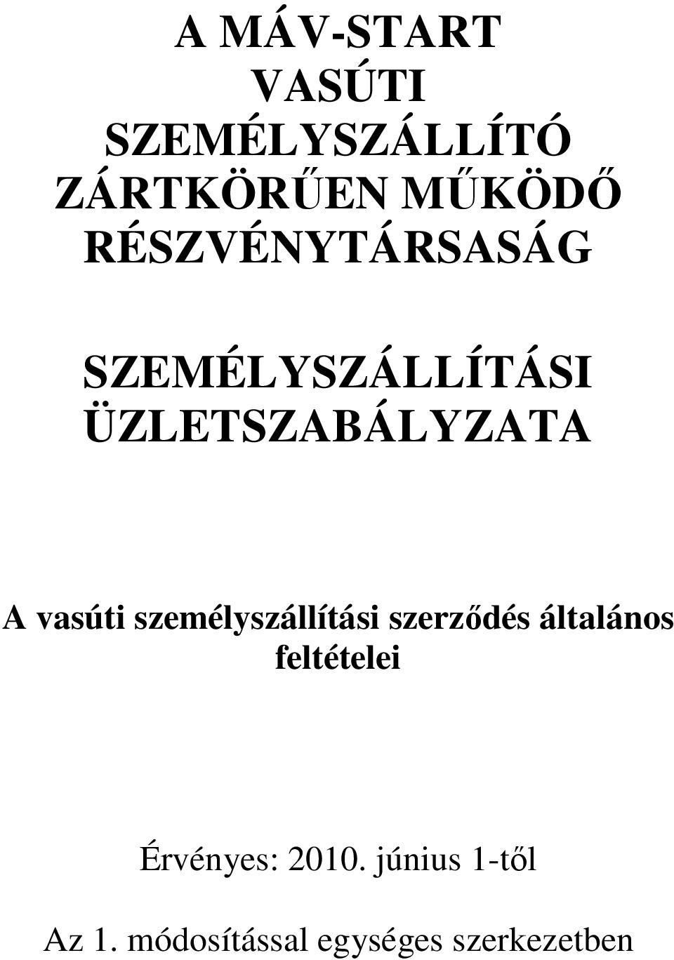 vasúti személyszállítási szerzıdés általános feltételei