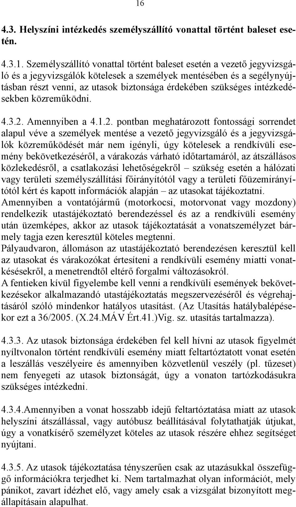 Amennyiben a 4.1.2.