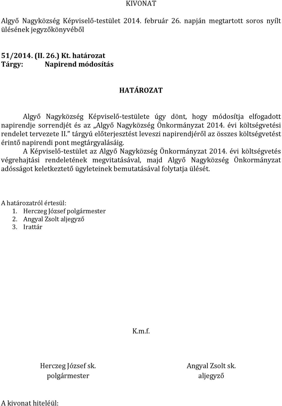 Nagyközség Önkormányzat 2014. évi költségvetési rendelet tervezete II.