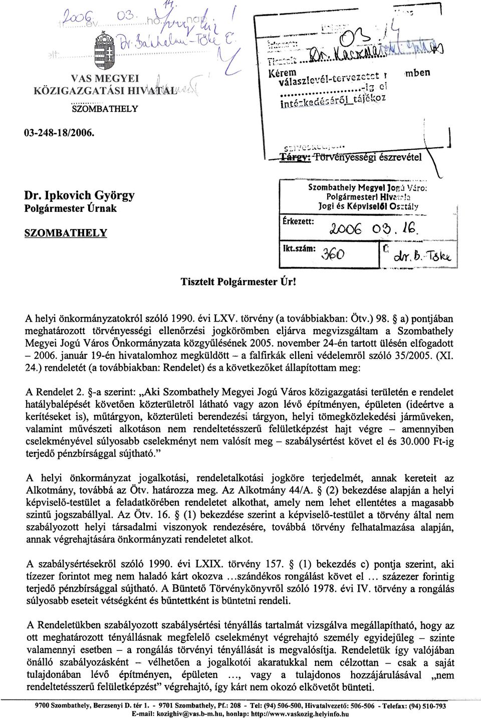 lg. 1(: drr,b.' -'- ~.,~,- T6kJ<. A helyi önkomlányzatokról szóló 1990. évi LXV. törvény (a továbbiakban: Ötv.) 98.