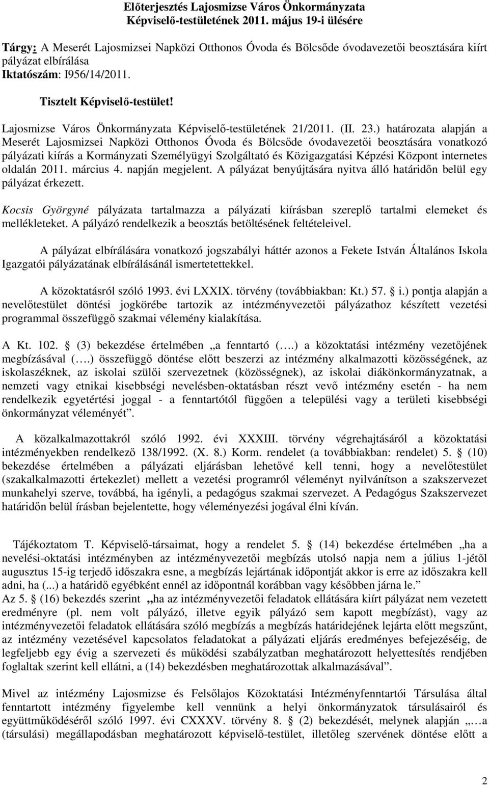 Lajosmizse Város Önkormányzata Képviselı-testületének 21/2011. (II. 23.