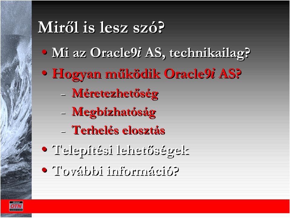 Hogyan működik Oracle9i AS?