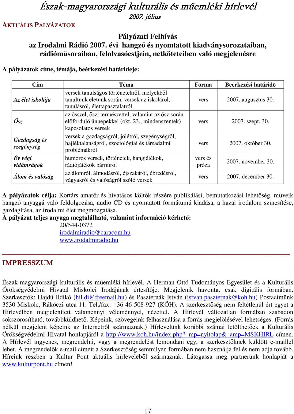 Az élet iskolája versek tanulságos történetekrıl, melyekbıl tanultunk életünk során, versek az iskoláról, vers 2007. augusztus 30.