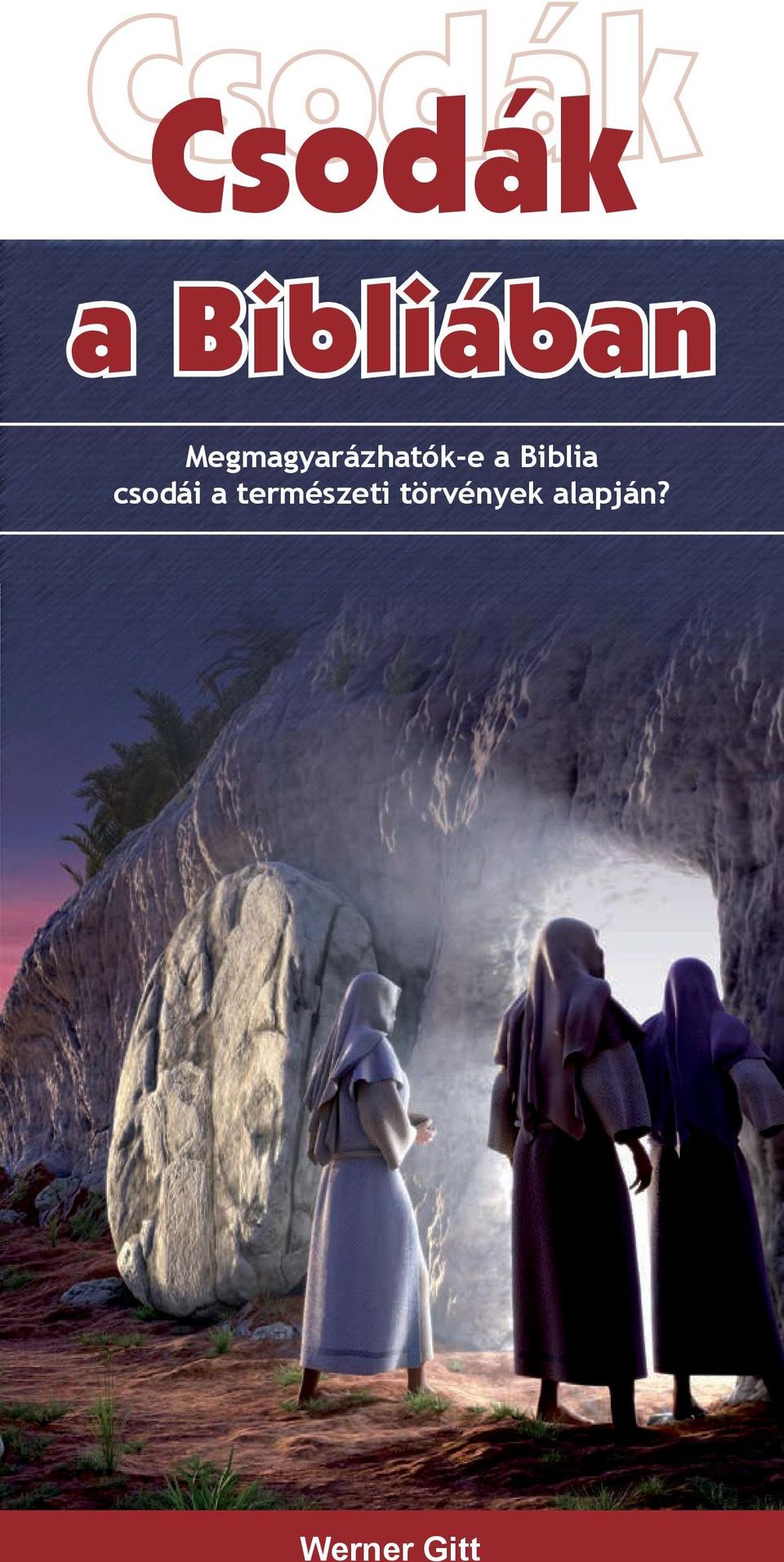 Biblia csodái a