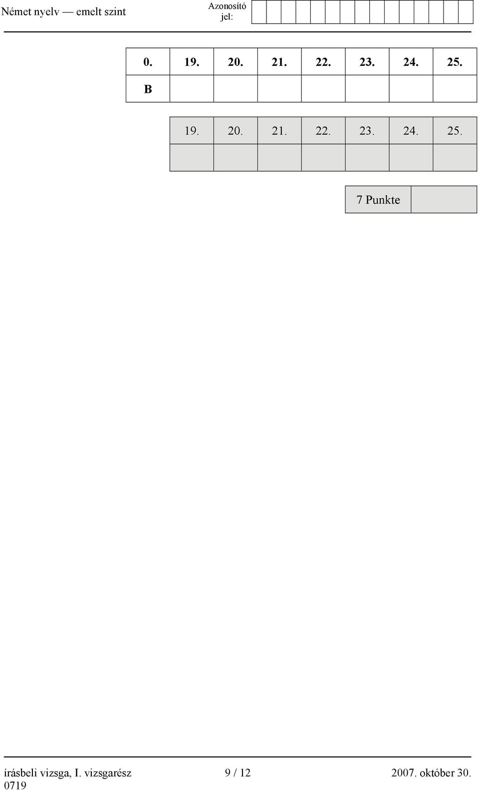 7 Punkte írásbeli vizsga, I.