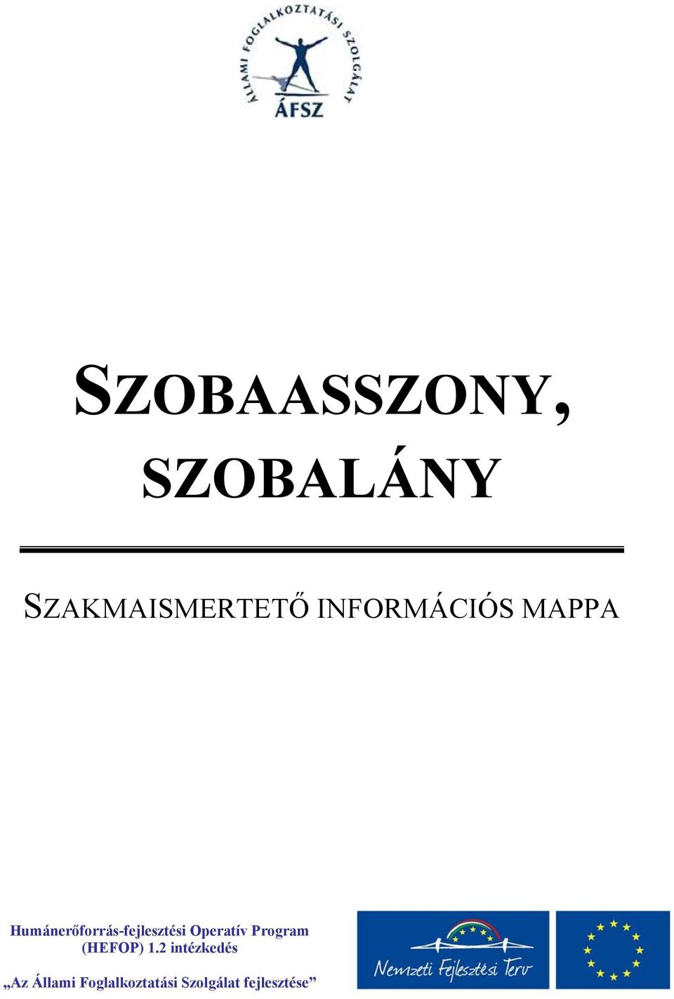 Humánerőforrás-fejlesztési Operatív