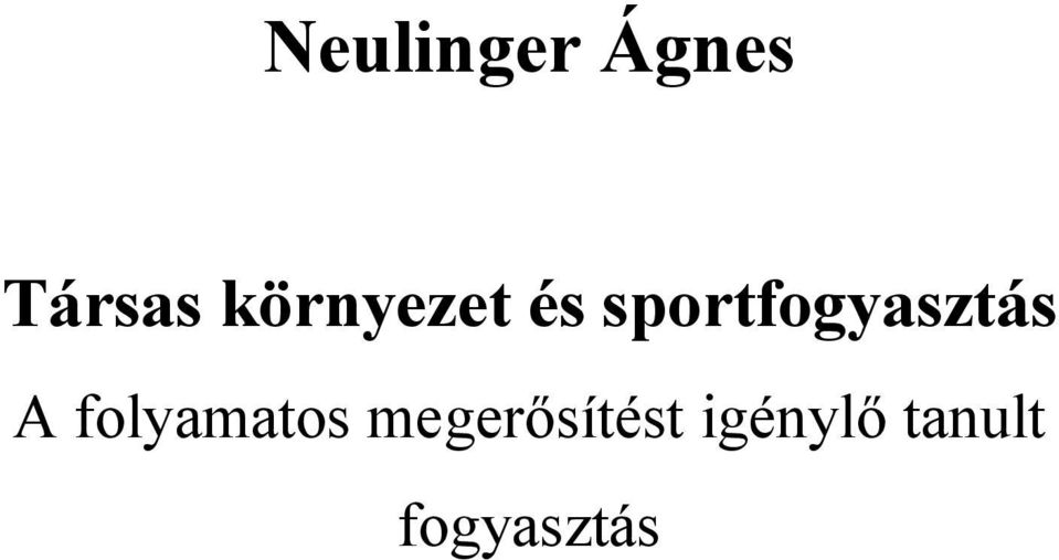 sportfogyasztás A