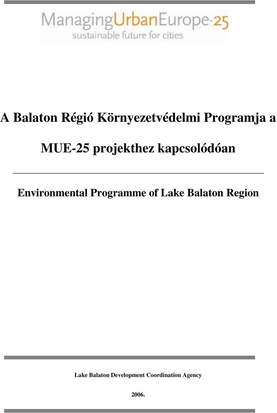 Environmental Programme of Lake Balaton