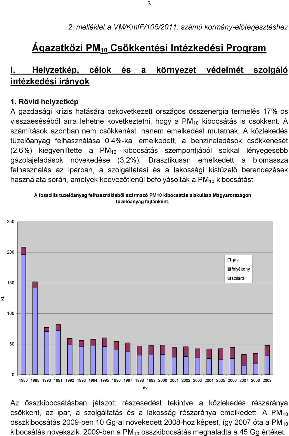 A számítások azonban nem csökkenést, hanem emelkedést mutatnak.