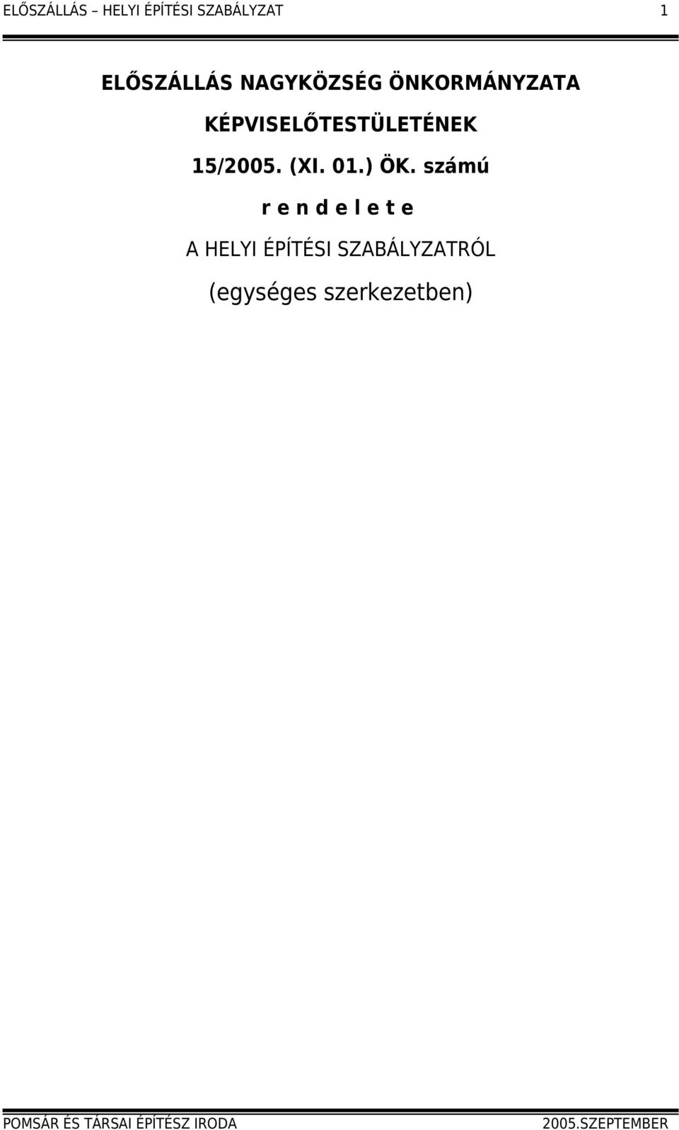 15/2005. (XI. 01.) ÖK.