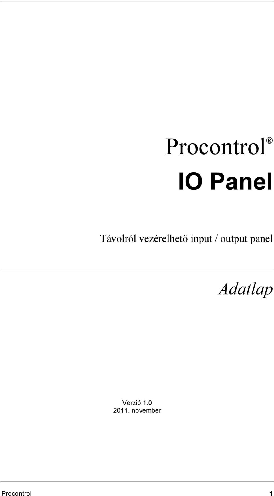 / output panel Adatlap