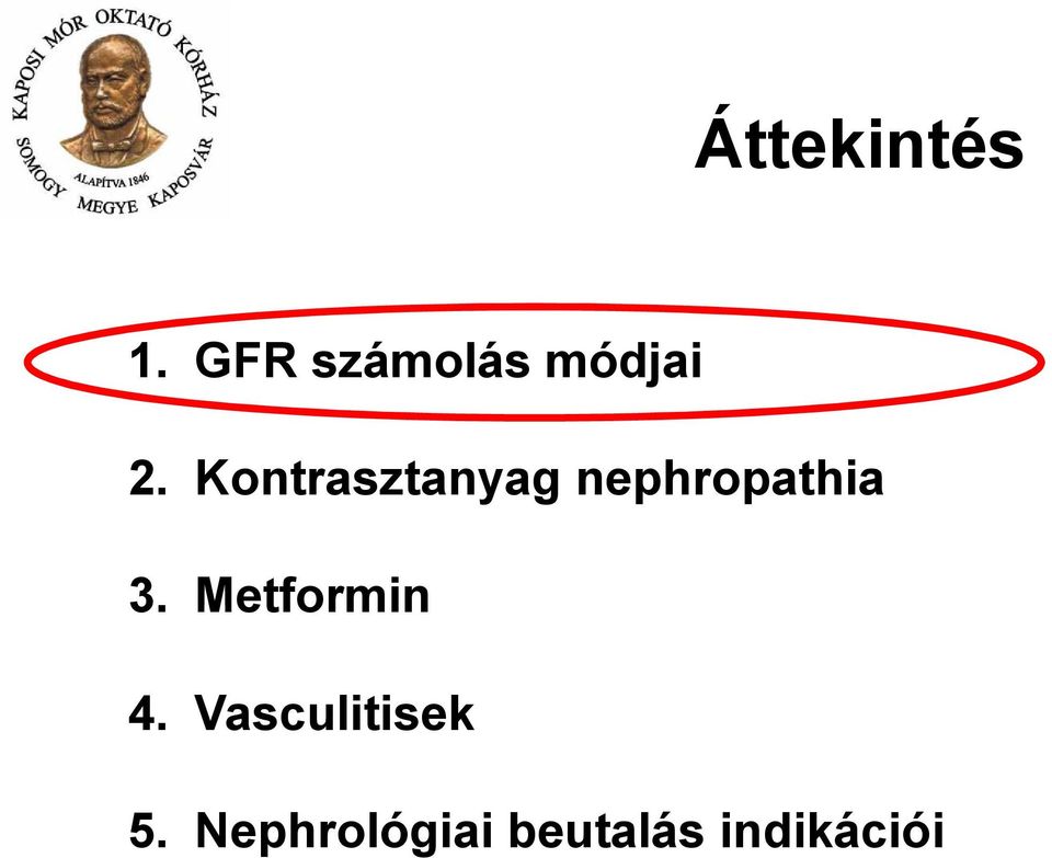 Kontrasztanyag nephropathia 3.