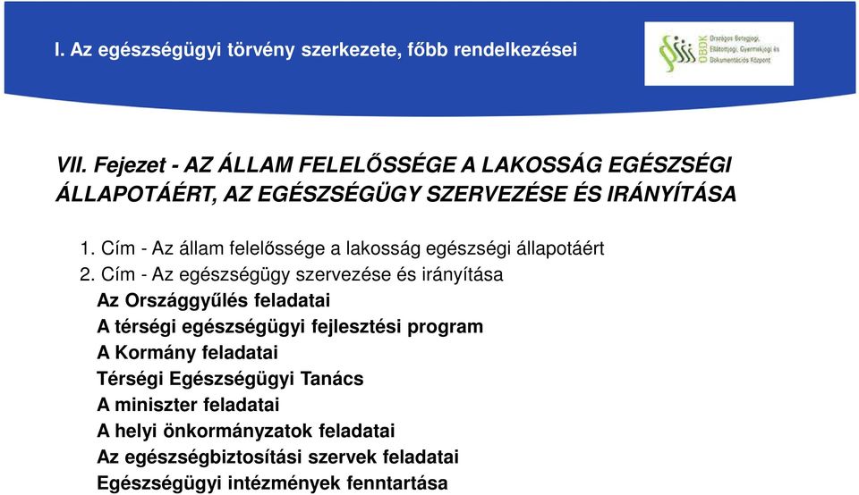 Cím - Az állam felelőssége a lakosság egészségi állapotáért 2.