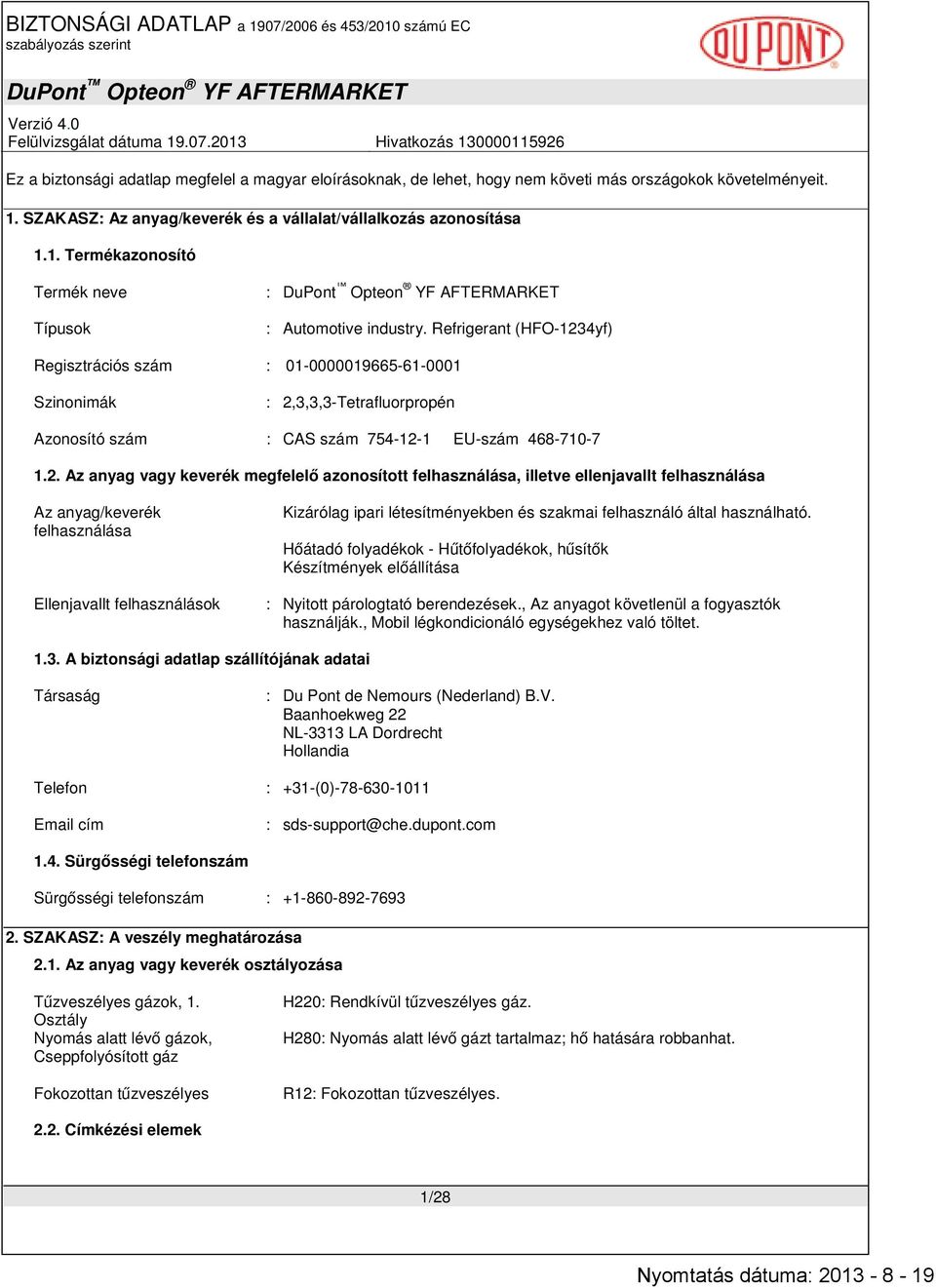 4yf) Regisztrációs szám : 01-0000019665-61-0001 Szinonimák : 2,