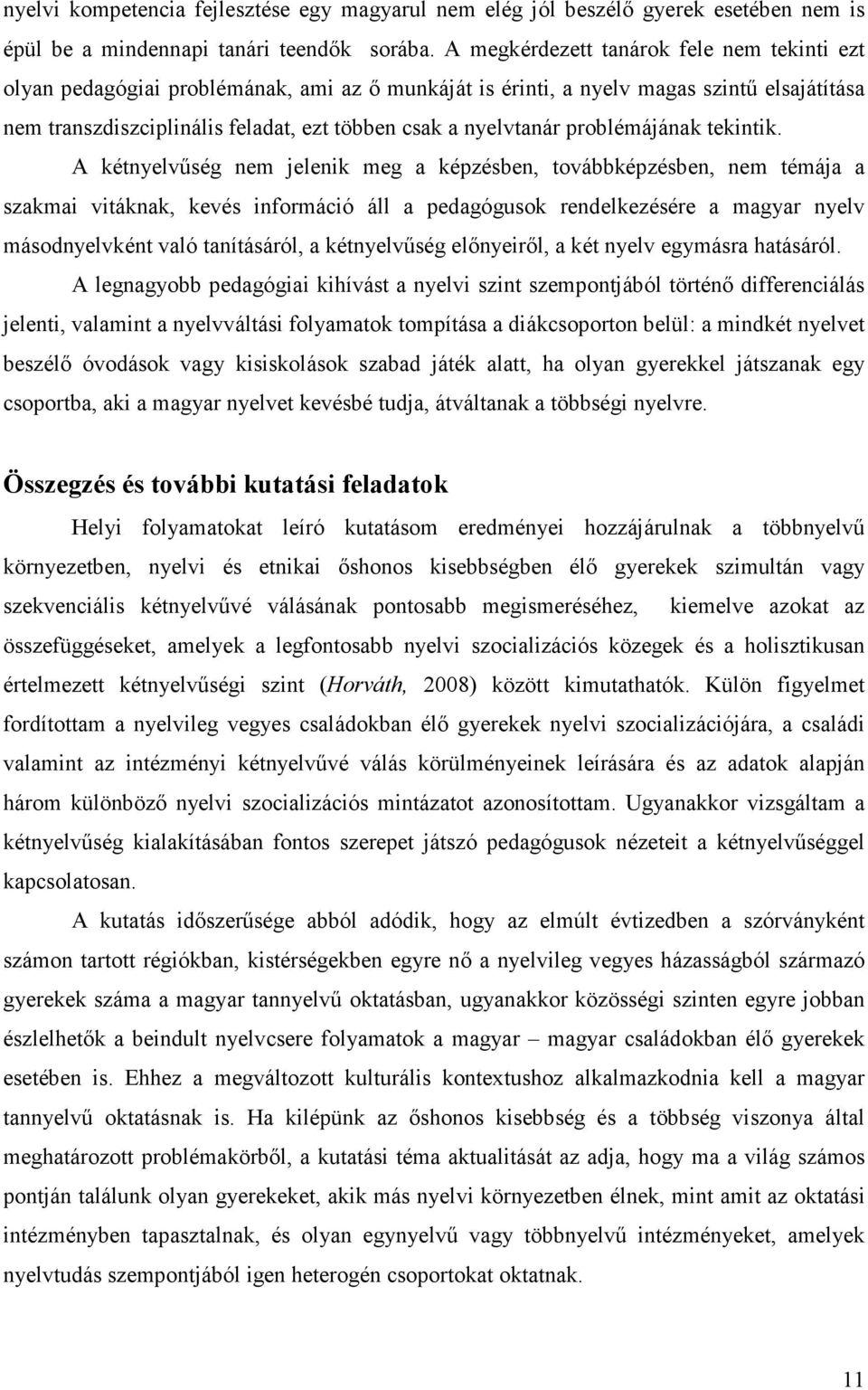 problémájának tekintik.