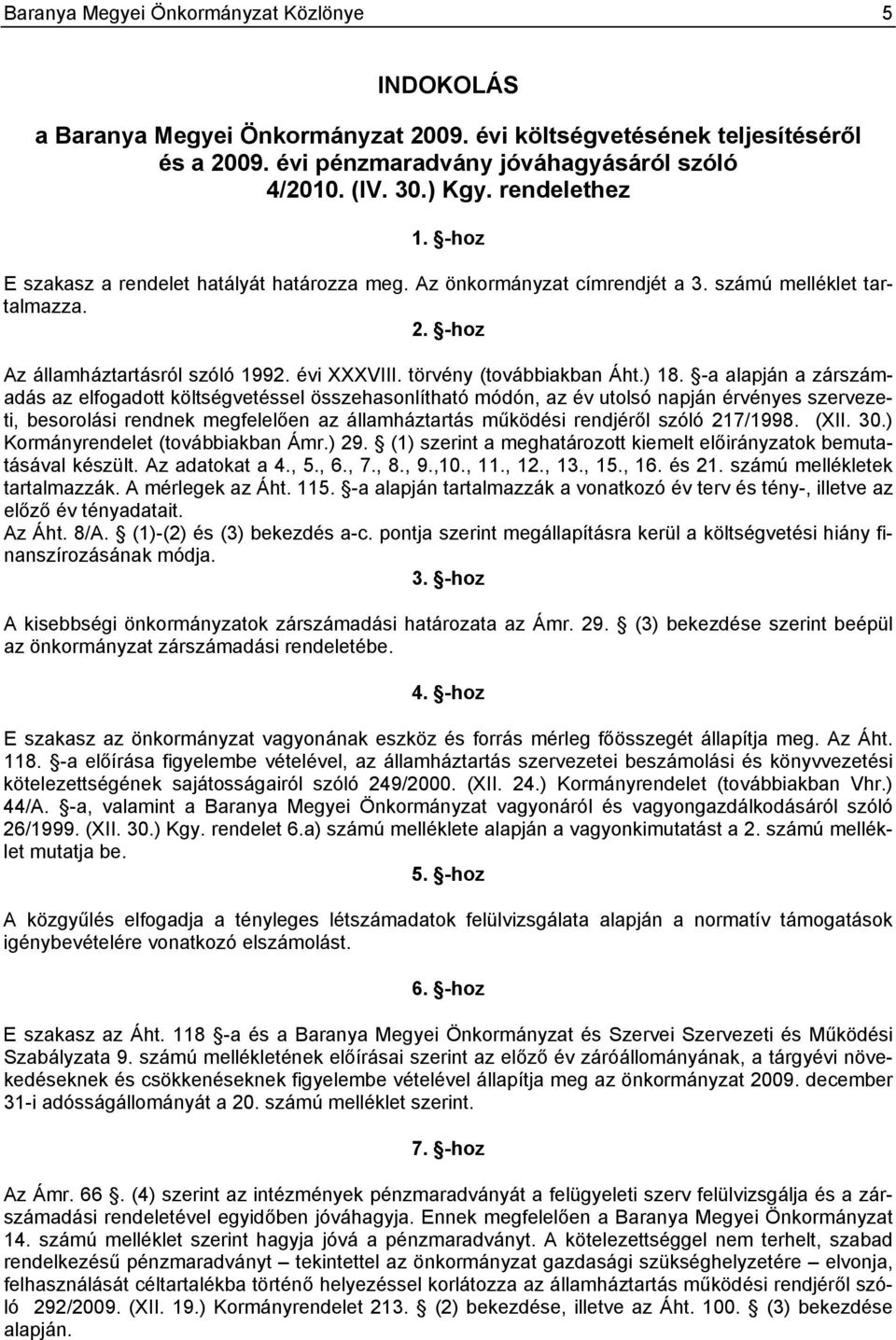 törvény (továbbiakban Áht.) 18.