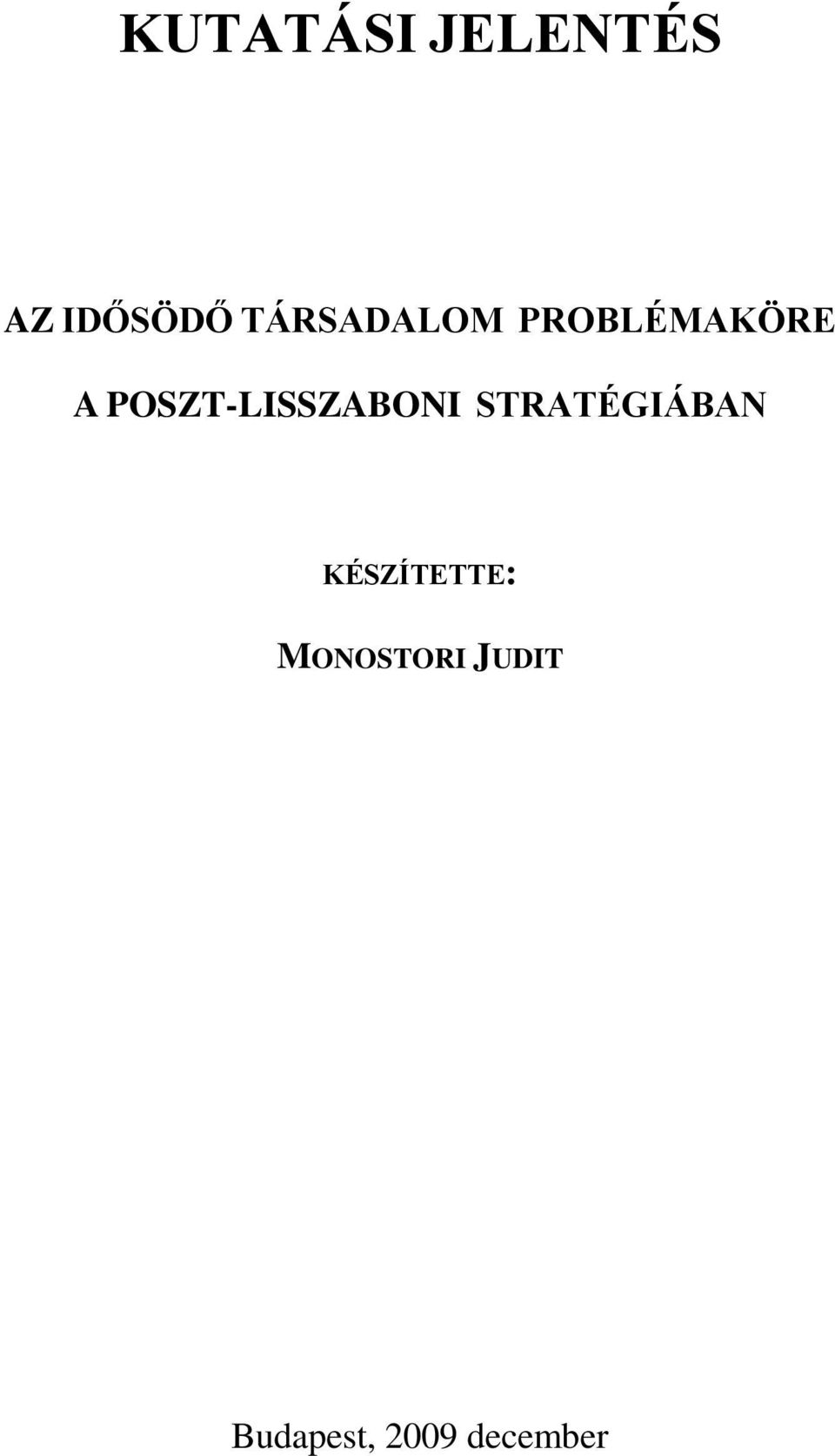 POSZT-LISSZABONI STRATÉGIÁBAN