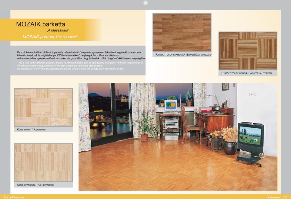 This is due to the different patterns of solid hardwood flooring can be laid quickly and easily, however for premises in compliance with the requirements of modern underfloor heating is also suitable.