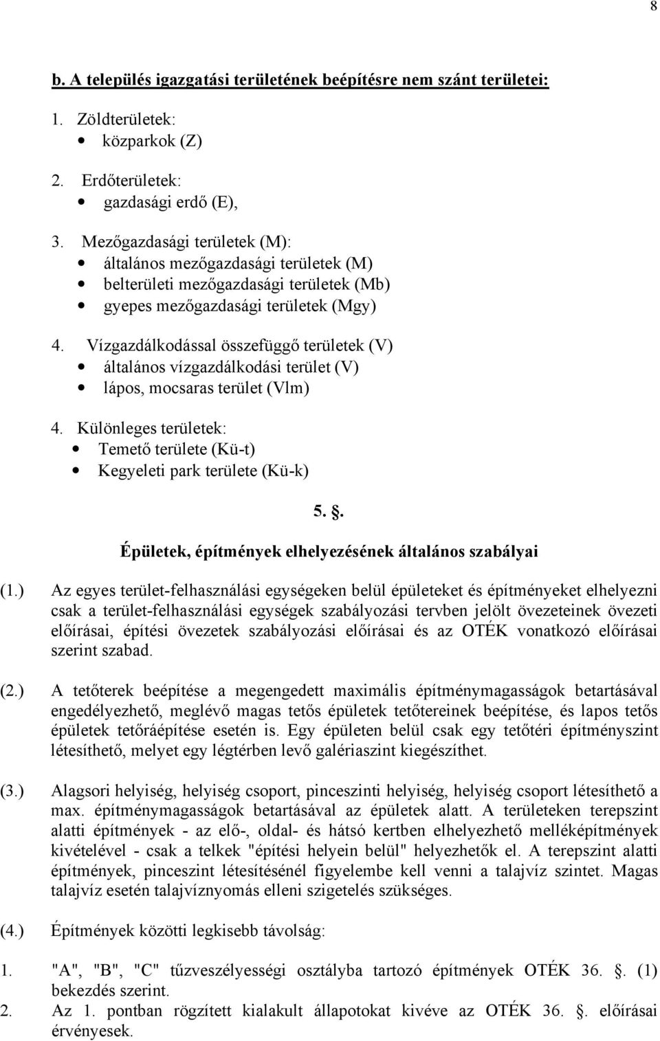 5.. Épületek, építméyek elhelyezéséek általáos