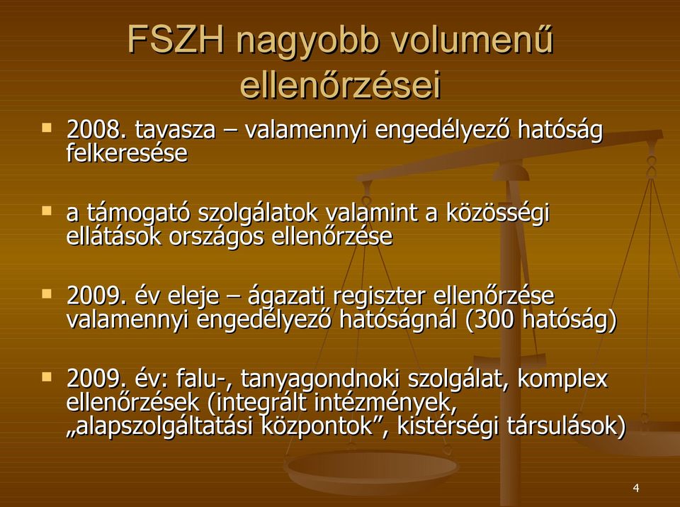 ellátások országos ellenőrzése 2009.