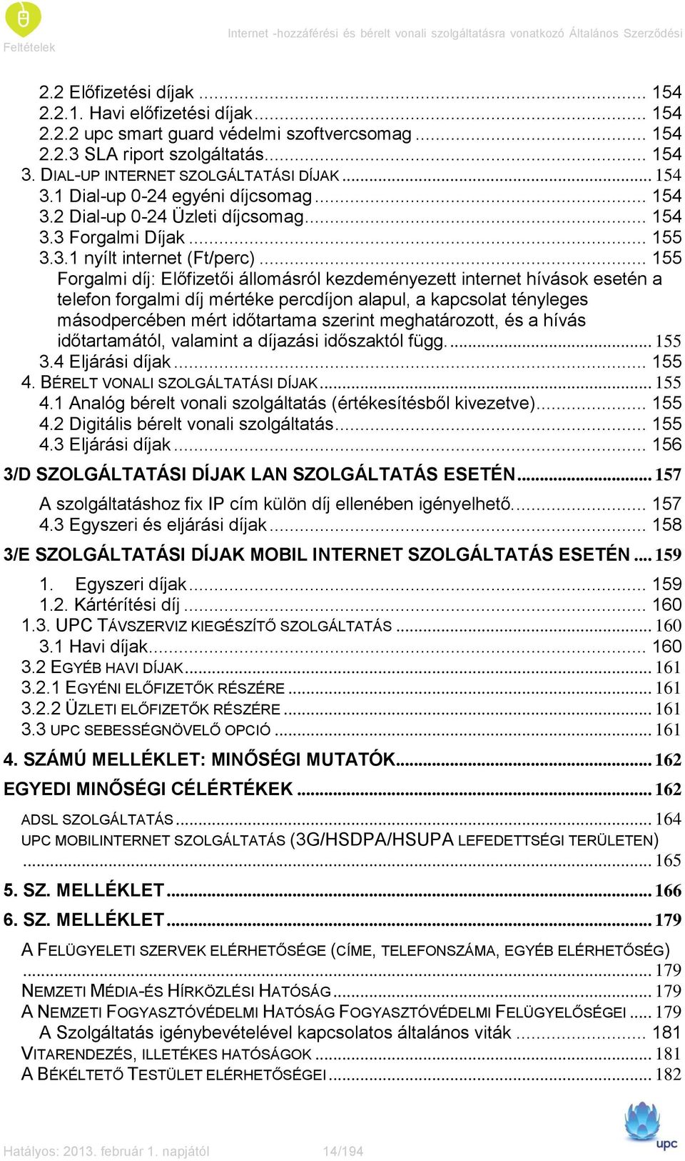 3.1 nyílt internet (Ft/perc).