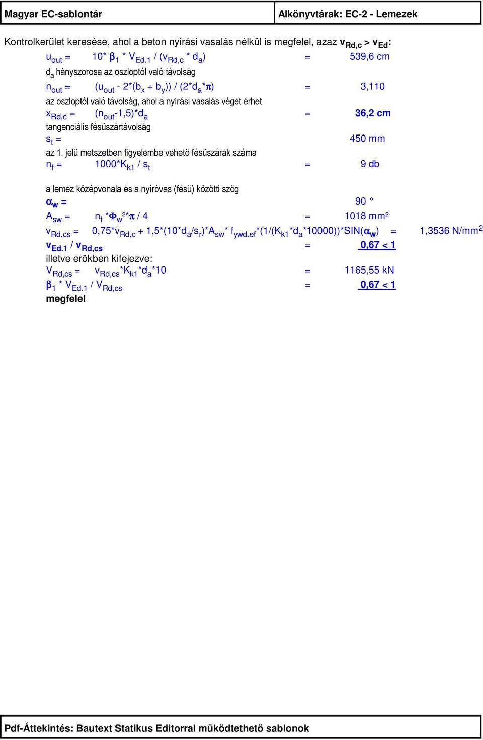 (n out -1,5)*d a = 36, cm tangenciális fésüszártávolság s t = 450 mm az 1.